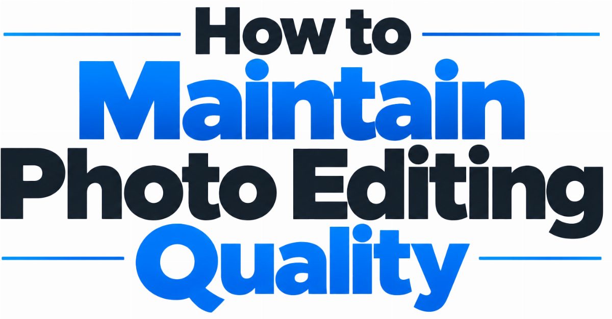 How to Outsource Photo Editing for Your Business