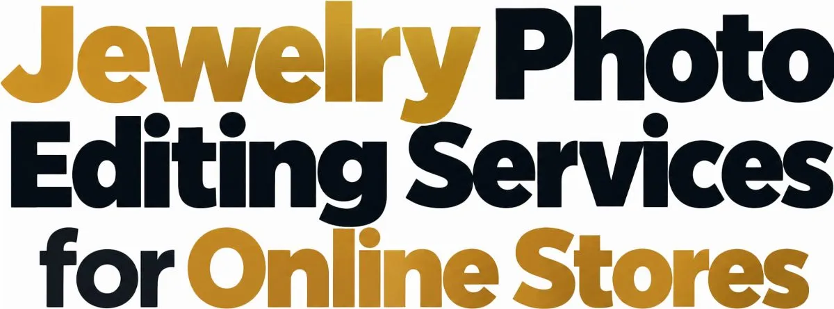 Jewelry Photo Editing Services for Online Stores